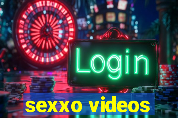 sexxo videos